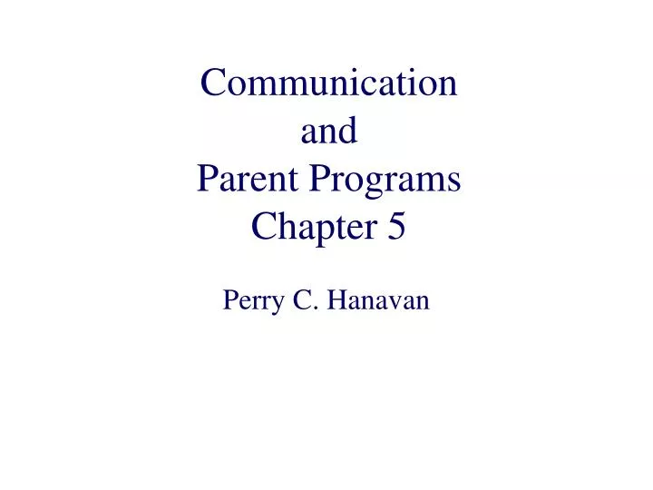 communication and parent programs chapter 5
