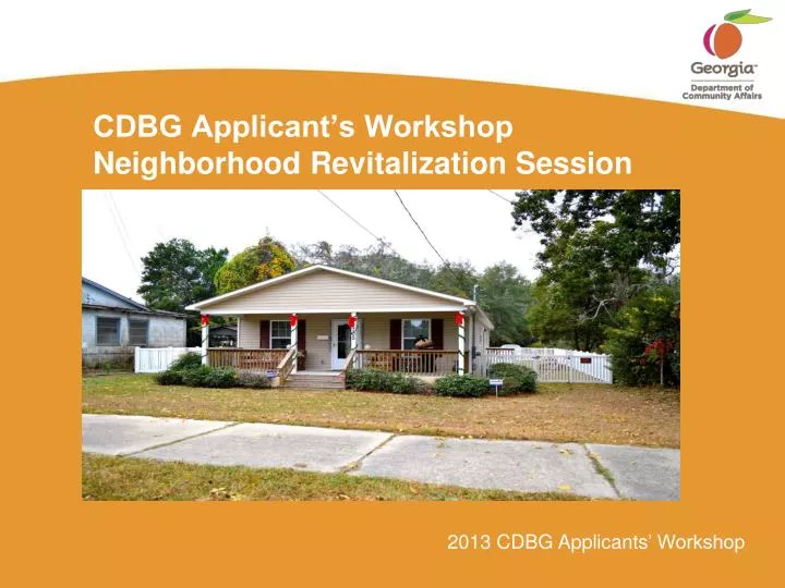 cdbg applicant s workshop neighborhood revitalization session