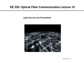 EE 230: Optical Fiber Communication Lecture 10