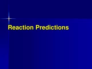 reaction predictions