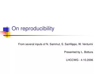 On reproducibility