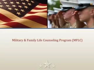 Military &amp; Family Life Counseling Program (MFLC)