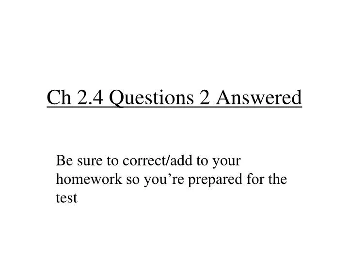 ch 2 4 questions 2 answered