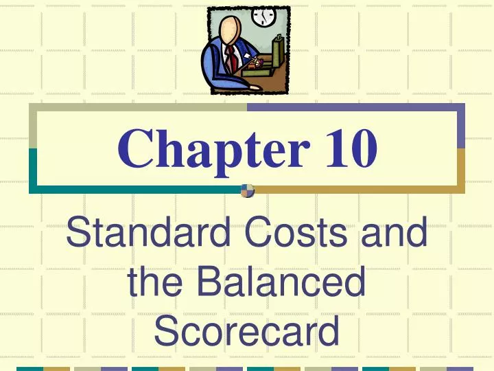 standard costs and the balanced scorecard
