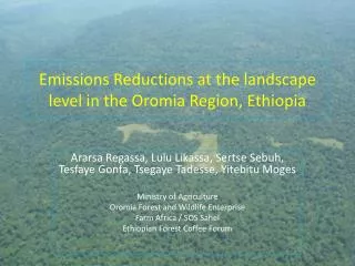 Emissions Reductions at the landscape level in the Oromia Region, Ethiopia
