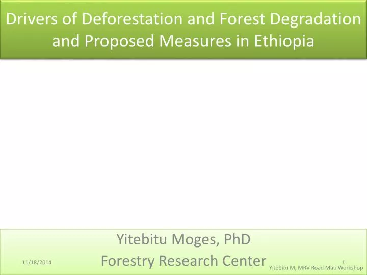 drivers of deforestation and forest degradation and proposed measures in ethiopia