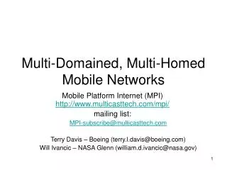 Multi-Domained, Multi-Homed Mobile Networks