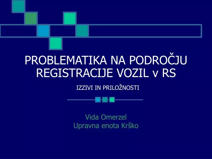 problematika na podro ju registracije vozil v rs izzivi in prilo nosti