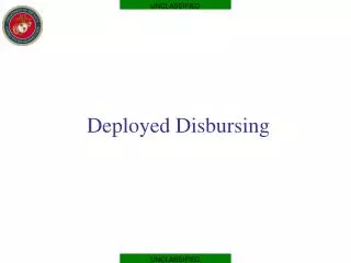 Deployed Disbursing