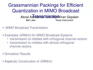 Grassmannian Packings for Efficient Quantization in MIMO Broadcast Transmission