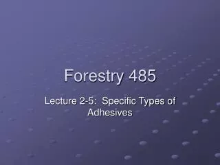 Forestry 485