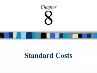 Standard Costs