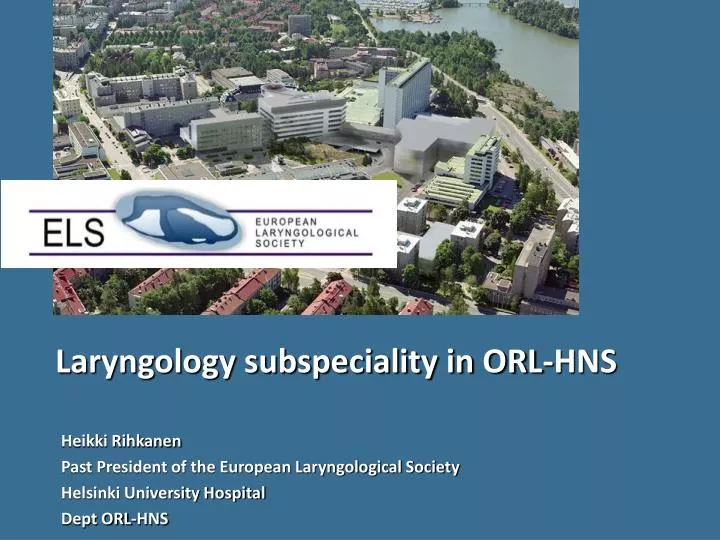 laryngology subspeciality in orl hns
