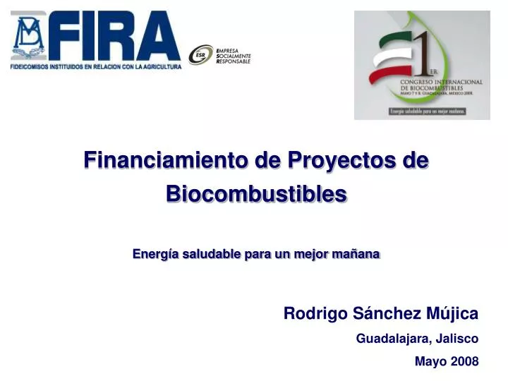 financiamiento de proyectos de biocombustibles energ a saludable para un mejor ma ana