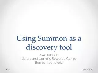 Using Summon as a discovery tool