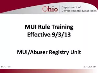 MUI Rule Training Effective 9/3/13
