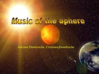 Music of the Sphere