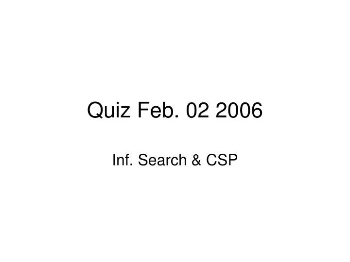 quiz feb 02 2006