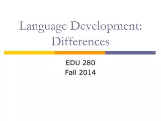 Language Development: Differences