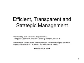 Efficient, Transparent and Strategic Management