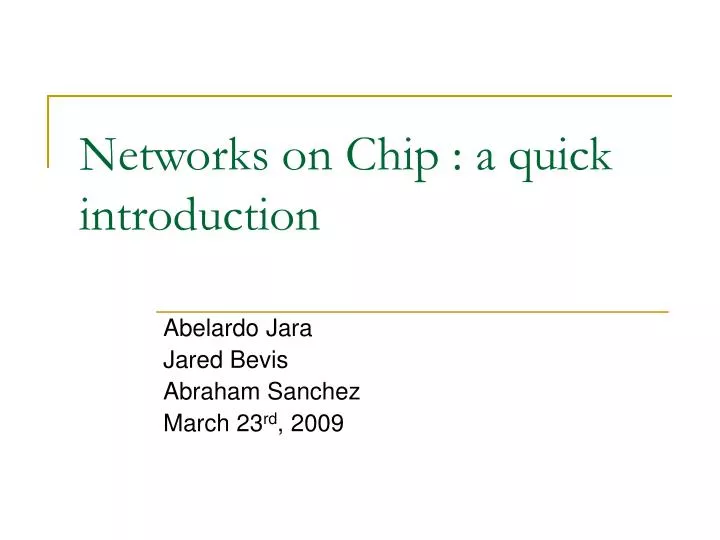 networks on chip a quick introduction
