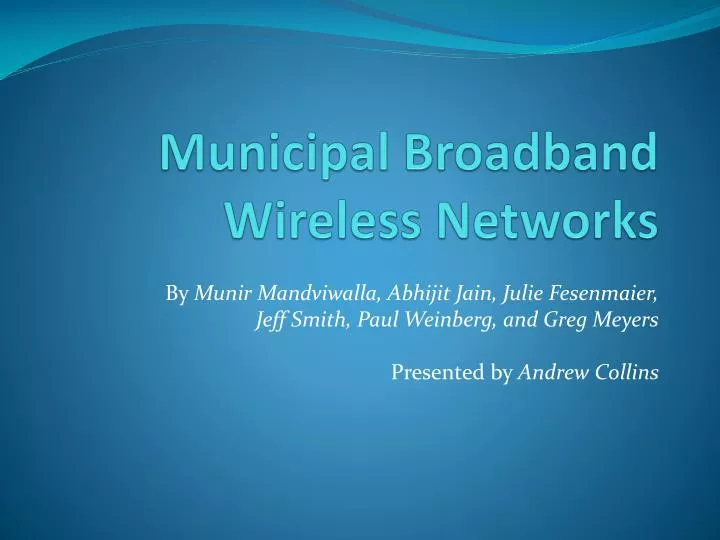 municipal broadband wireless networks