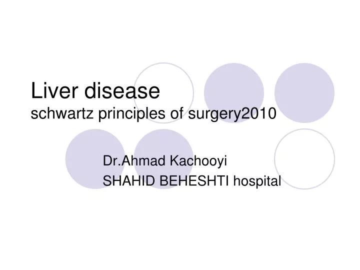 liver disease schwartz principles of surgery2010