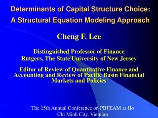 Determinants of Capital Structure Choice: A Structural Equation Modeling Approach