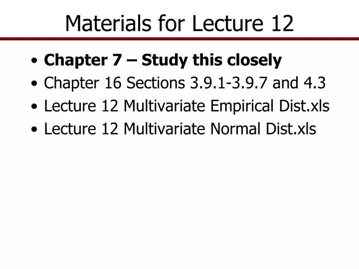 materials for lecture 12
