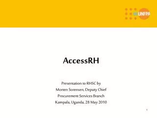 AccessRH Presentation to RHSC by Morten Sorensen, Deputy Chief Procurement Services Branch