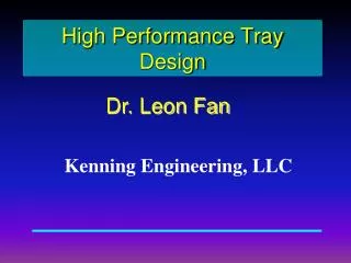 High Performance Tray Design
