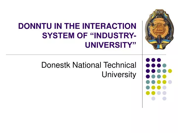donntu in the interaction system of industry university