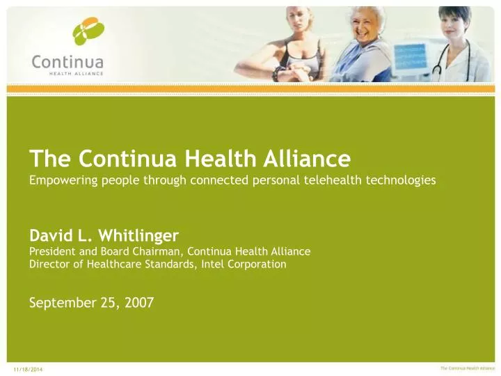 the continua health alliance empowering people through connected personal telehealth technologies