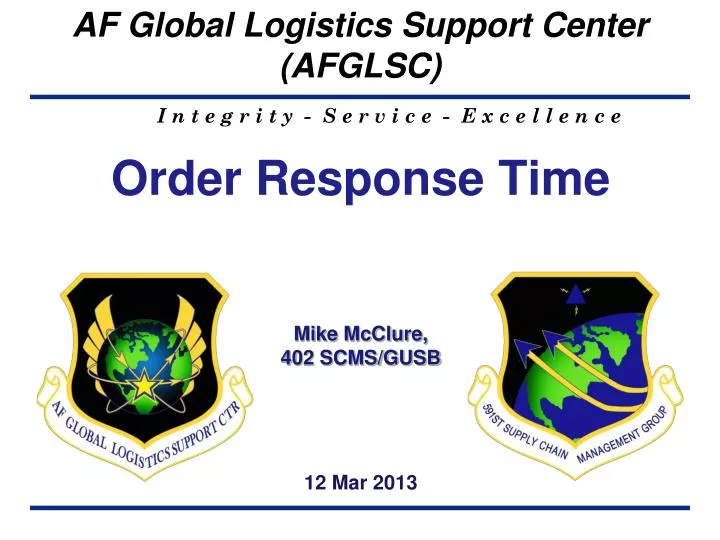 order response time mike mcclure 402 scms gusb