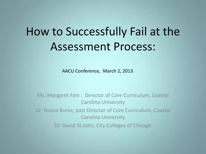 how to successfully fail at the assessment process