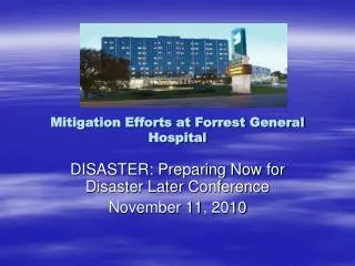 Mitigation Efforts at Forrest General Hospital
