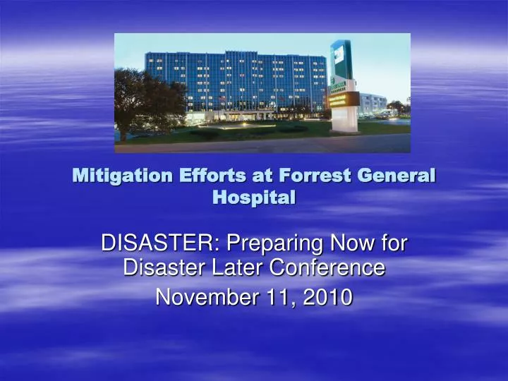 mitigation efforts at forrest general hospital
