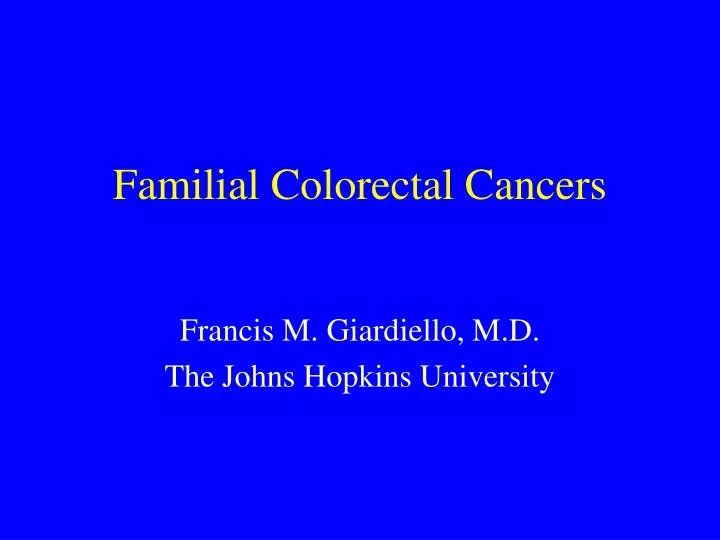 familial colorectal cancers