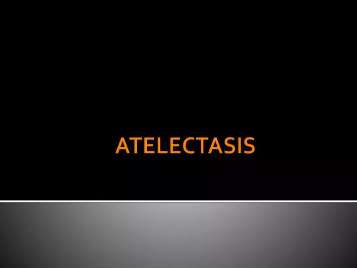 atelectasis