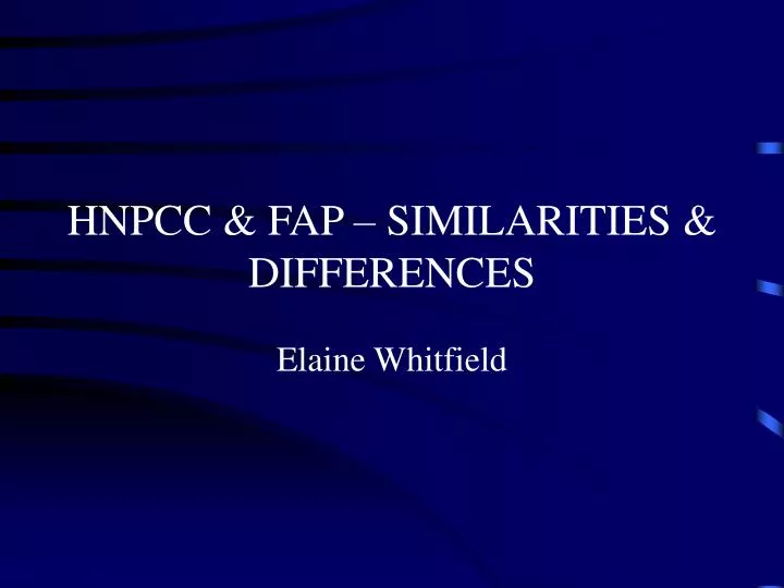 hnpcc fap similarities differences