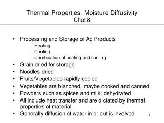 Thermal Properties, Moisture Diffusivity Chpt 8