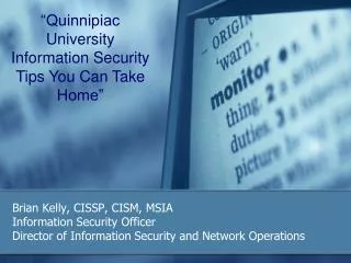 “Quinnipiac University Information Security Tips You Can Take Home”