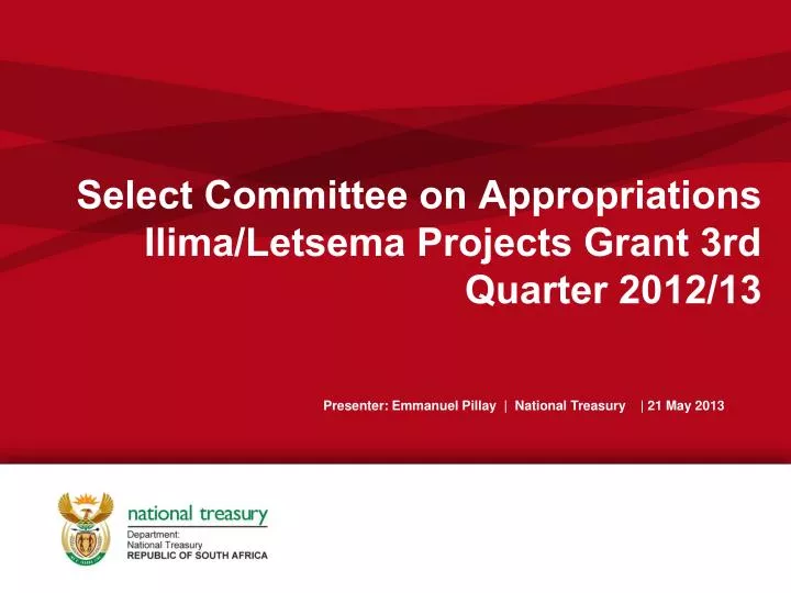 select committee on appropriations ilima letsema projects grant 3rd quarter 2012 13