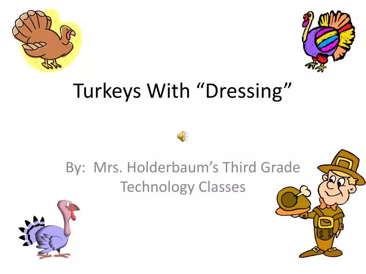 turkeys with dressing