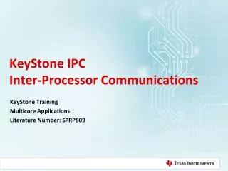 KeyStone IPC Inter-Processor Communications