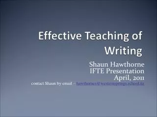 Shaun Hawthorne IFTE Presentation April, 2011
