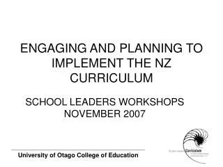 ENGAGING AND PLANNING TO IMPLEMENT THE NZ CURRICULUM