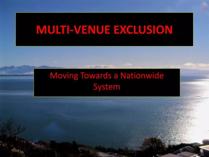 multi venue exclusion