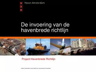 De invoering van de havenbrede richtlijn