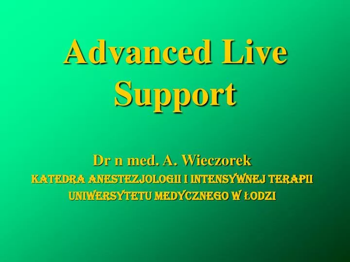 advanced live support